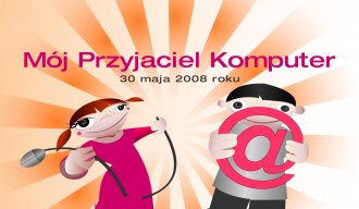 Konferencja dla dzieci "Mój Przyjaciel Komputer"