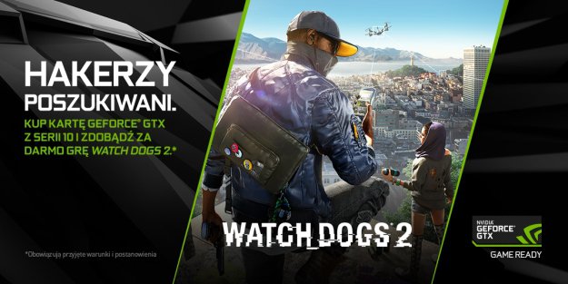 Gra Watch Dogs 2 za darmo z kartami NVIDIA