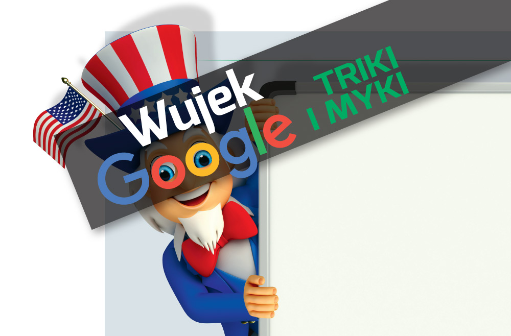 Triki i myki – wujek Google