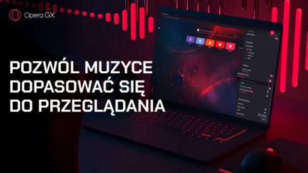 Opera GX dodaje… dynamiczną oprawę muzyczną