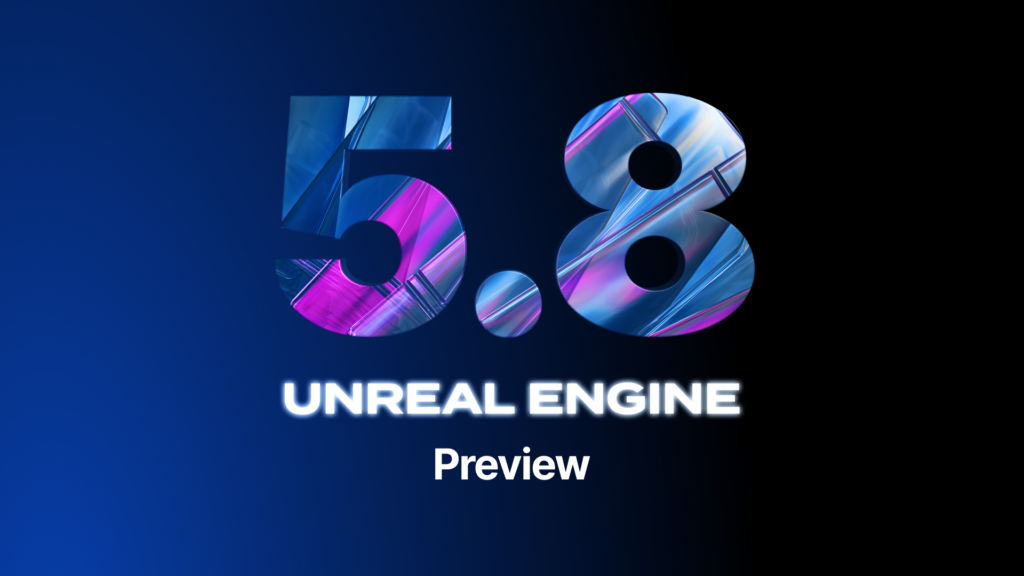 Unreal Engine 5.8 „priorytetyzuje poprawę wydajności”. Twórcy gier mogą już testować nową wersję silnika