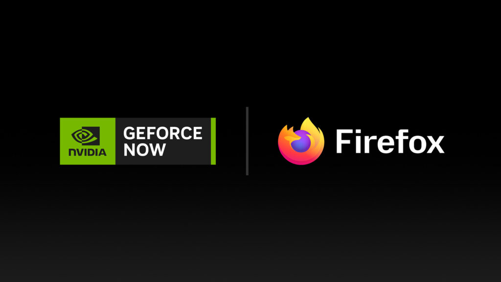Firefox w końcu polubi się z GeForce NOW. NVIDIA otwiera swoją chmurę na kolejną przeglądarkę